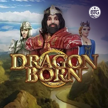 Bigtime : Dragon Born Megaways - SPACEMANSLOT88