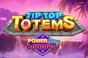 Playtech : Tip Top Totem PowerPlay Jackpot - SPACEMANSLOT88
