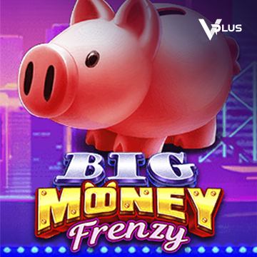 Vplus : Big Money Frenzy - SPACEMANSLOT88