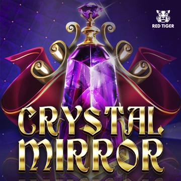 Redtiger : Crystal Mirror - SPACEMANSLOT88