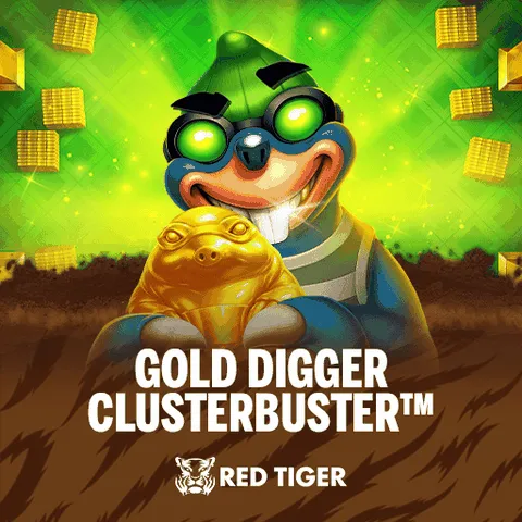 Redtiger : Gold Digger Clusterbuster - SPACEMANSLOT88