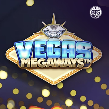 Bigtime : Vegas Megaways - SPACEMANSLOT88
