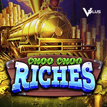 Vplus : Choo Choo Riches - SPACEMANSLOT88