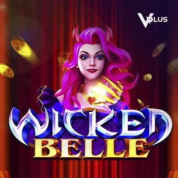 Vplus : Wicked Belle - SPACEMANSLOT88