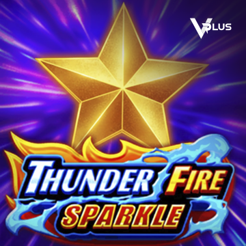 Vplus : Thunder Fire Sparkle - SPACEMANSLOT88